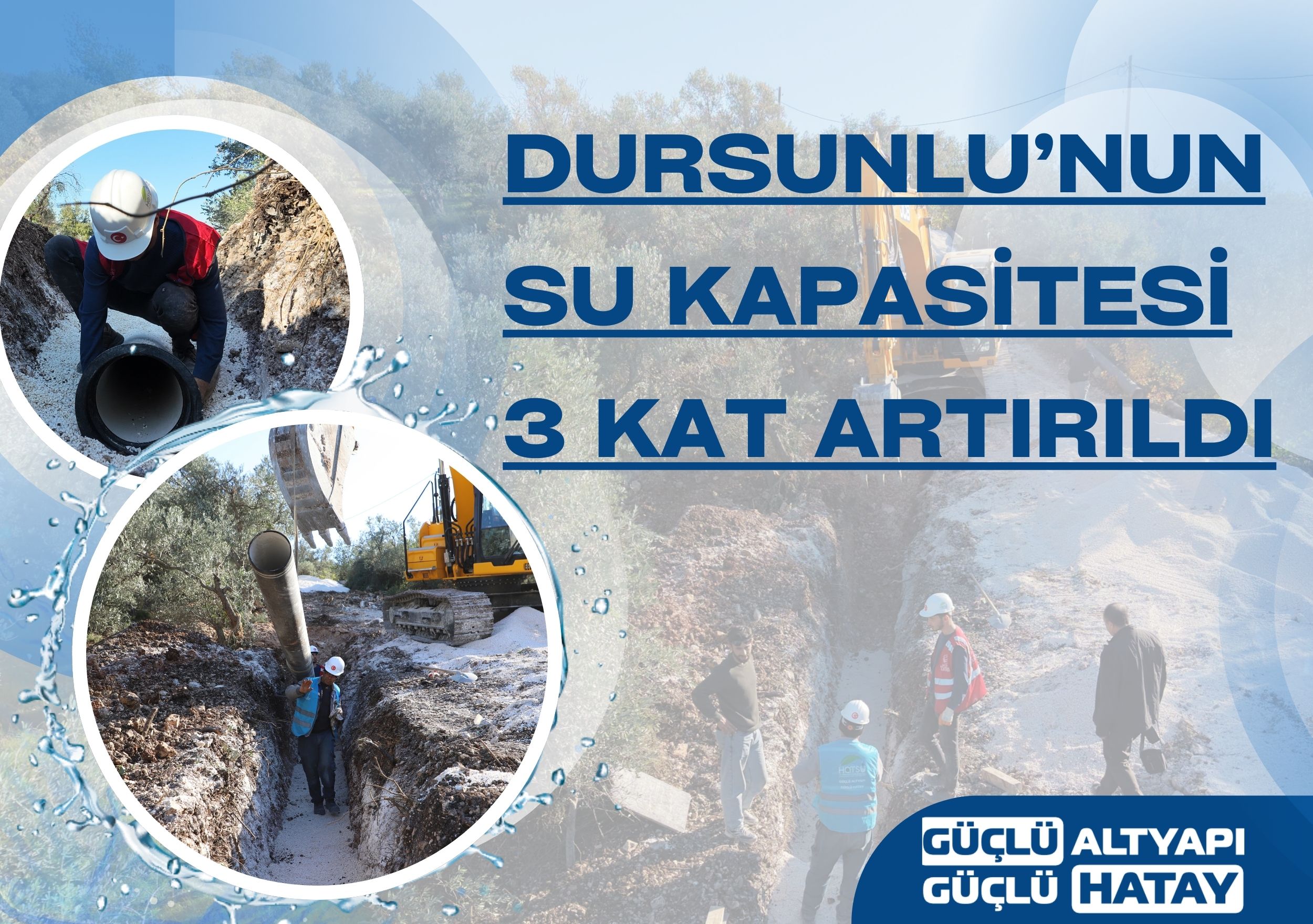 DURSUNLU’DA SU KAPASİTESİ 3 KAT ARTIRILDI